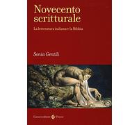 Novecento scritturale. La letteratura italiana e la Bibbia