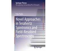 Novel Approaches in Terahertz Spintronics and Field-Resolved Spectroscopy