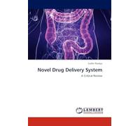 Novel Drug Delivery System: A Critical Review