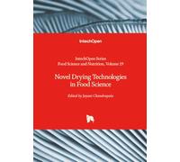Novel Drying Technologies in Food Science (Food Science and Nutrition)
