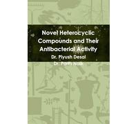Novel Heterocyclic Compounds and Their Antibacterial Activity