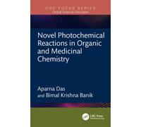 Novel Photochemical Reactions in Organic and Medicinal Chemistry