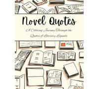 Novel Quotes: A Coloring Journey Through the Quotes of Literary Legends