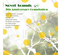 NOVEL SOUNDS 5TH ANNIVERSARY COMPILATION