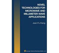 Novel Technologies for Microwave and Millimeter-Wave Applications