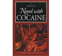 Novel with Cocaine (European Classics) Ageyev, M ( Author ) Oct-28-1998 Paperback