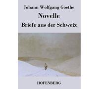 Novelle / Briefe aus der Schweiz
