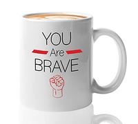 Novelty Affirmation Coffee Mug - You are Brave - Self-Love Positivity Students Family Kids Encourage Affirmation Wisdom Motivational 11oz