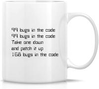 Novelty Coffee Mug- 99 Bugs in The Code Programmer Software Engineer11 Oz Novelty Drinking Cup - Funny, Sarcasm, Sarcastic, Inspirational Birthday Gifts for Friends, Coworkers, Siblings, Dad, Mom.