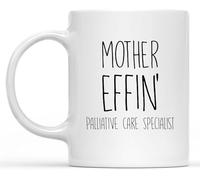 Novelty Coffee Mug/Cup Funny Gifts for Palliative Care Specialist, Palliative Care Specialist Birthday Gift, Thanksgiving Or Christmas 11Oz Holiday Drinking Cups