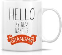 Novelty Coffee Mug for Christmas Gift- Hello My New Name is Grandma 11 Oz Ceramic Drinking Mugs - Funny, Motivational, Inspirational Birthday Gifts for Mom, Mum, Mama, Mother, Grandmother, Granny.
