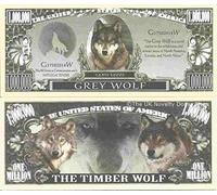 Novelty Dollar Grey Wolf Canis Lupus One Million Dollar Bills x 2 Timber Wolves