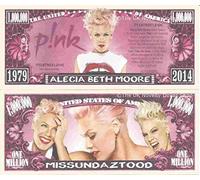 Novelty Dollar Pink Alecia Beth Moore Million Dollar Bills x 2 American Singer Songwriter Choice
