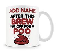 Novelty Funny Gift for Work Colleagues and Friends - After This Brew I'm Off for A Poo - Personalised Mug