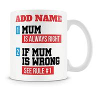 Novelty Funny Gift Mug for Mums - Mum is Always Right
