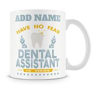 Novelty Gift for Dentist - Have No Fear Dental Assistant is Here - Personalised Mug