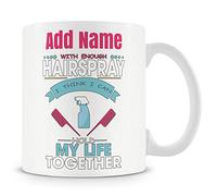 Novelty Gift for Hairdresser - with Enough Hairspray I Think I Can Hold My Life Together - Personalised Mug