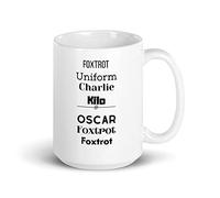 Novelty Mug - Foxtrot Uniform Charlie Kilo Oscar Foxtrot Foxtrot - Funny Birthday Gift