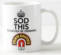 Novelty Mug - SOD This I'd Rather BE Drinking John Smith's - Smiths Yorkshire Bitter Beer Pilsner pils Lager ale - Keep Calm and Carry on Mugs - REF M600