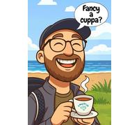 NOVELTY NOTEBOOK "Fancy a cuppa?" Film maker Will inspired "Where there's a Will, there's a way" wholesome Tea and coffee with strangers