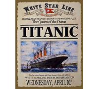 Novelty Retro Vintage Wall tin Plaque 20x15cm - Ideal for Pub shed Bar Office Man Cave Home Bedroom Dining Room Kitchen Gift - Titanic Ship White Star Line Advertising Poster Movie Metal Sign