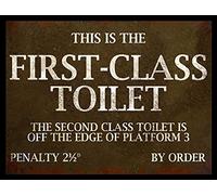 Novelty Retro Vintage Wall tin Plaque - Ideal for Pub shed Bar Office Man Cave Home Bedroom Dining Room Kitchen Gift - First Class Train Toilet Platform - Decorative Sign - 2 Sizes (A5)