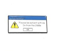 Novelty Slogan lapel pin - I'm from the 1900s supplied in gift box