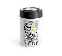 Novelty There Was A Girl Who Loved Broadway Musicals Lover Hilarious Drama Comical Shows Leisure Enthusiast Can Holder 12oz