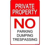 Novelty Warning Metal Tin Sign Private Property No Parking Dumping Trespassing Do Not Enter Notice Outdoor Security Farm Yard Decoratives 8"x12"