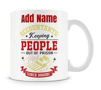 Novelty Work Gift for Accountants - Accountant Keeping People Out of Prison Mug