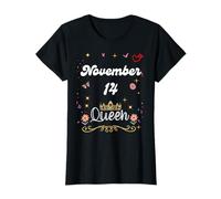 November 14 Queen Born on November 14th Birthday Girl Women T-Shirt