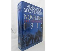 November 1916: The Red Wheel/Knot II