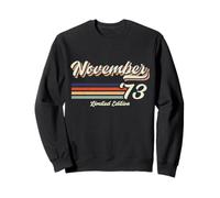 November 1973 Limited Edition 52nd Birthday 52 year old Sweatshirt