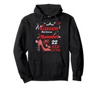 November 22 Birthday This Queen Was Born on November 22nd Pullover Hoodie