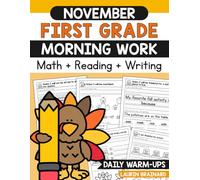 November First Grade Morning Work Workbook: Math, Reading, and Writing (First Grade Morning Work Workbooks)