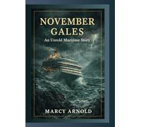 November Gales: The Untold Maritime Story