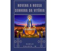 Novena a Nossa Senhora da Vitória
