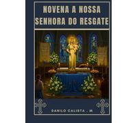 Novena a Nossa Senhora do Resgate