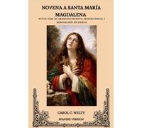 NOVENA A SANTA MARÍA MAGDALENA