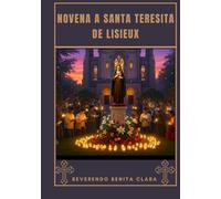 Novena a Santa Teresa de Lisieux