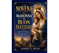 NOVENA ALLA MADONNA DEL BUON SUCCESSO
