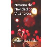 Novena de Navidad con Villancicos: Colombia