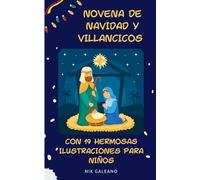 Novena de Navidad y Villancicos con 19 ilustraciones para colorear durante la navidad Novena de Aguinaldos