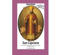 Novena De San Cipriano Para Protección contra Hechizos o Mala Suerte