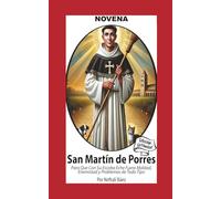 Novena De San Martín De Porres, que con su Escoba eche fuera Maldad, Enemistad y Problemas de Todo Tipo: Edición Estándar