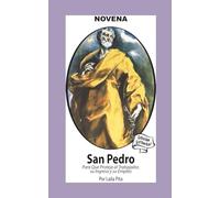 Novena De San Pedro para que Proteja al Trabajador, su Ingreso y su Empleo (Corazon Renovado Edición Estándar)