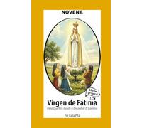 Novena De Virgen De Fátima para Que nos Ayude a Encontrar el Camino (Corazon Renovado Edición Estándar)