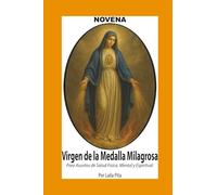 Novena De Virgen De La Medalla Milagrosa para Asuntos de Salud Física, Mental y Espiritual