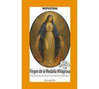 Novena De Virgen De La Medalla Milagrosa para Asuntos de Salud Física, Mental y Espiritual (Corazon Renovado Edición Estándar)