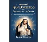 NOVENA DI SAN DOMENICO PER LA SPERANZA E LA GUIDA (Filipino Novena Prayer Books)